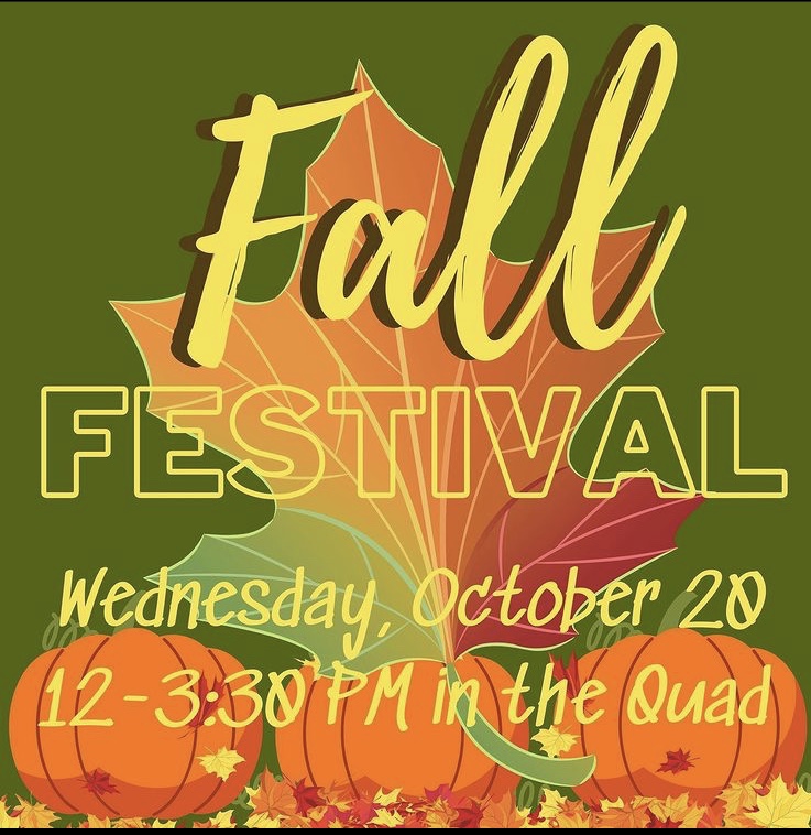 A Fall Festival flyer is displayed in the photo above. (photo courtesy of Student Engagement)